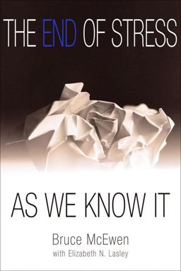 End of Stress As We Know It  9780309091213 Front Cover
