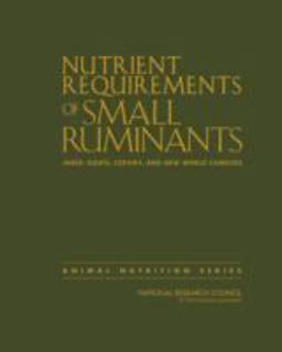 Nutrient Requirements of Small Ruminants Sheep, Goats, Cervids, and New World Camelids  9780309102131 Front Cover
