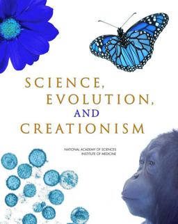 Science, Evolution, and Creationism  9780309105866 Front Cover