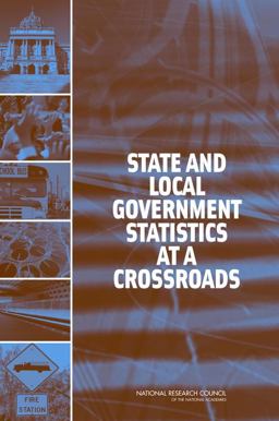 State and Local Government Statistics at a Crossroads State and Local Government Statistics at a Crossroads