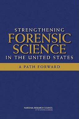 Strengthening Forensic Science in the United States A Path Forward  9780309131353 Front Cover