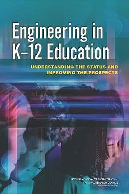 Engineering in K-12 Education Engineering in K-12 Education