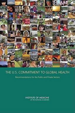 The U. S. Commitment to Global Health