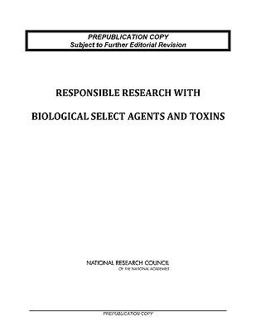 Responsible Research with Biological Select Agents and Toxins