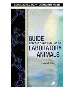 Guide for the Care and Use of Laboratory Animals 8th 9780309154000 Front Cover