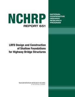 LRFD Design and Construction of Shallow Foundations for Highway Bridge Structures LRFD Design and Construction of Shallow Foundations for Highway Bridge Structures