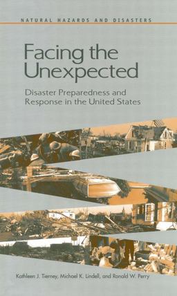 Facing the Unexpected Disaster Preparedness and Response in the United States  9780309186896 Front Cover