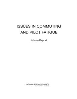 Issues in Commuting and Pilot Fatigue Issues in Commuting and Pilot Fatigue