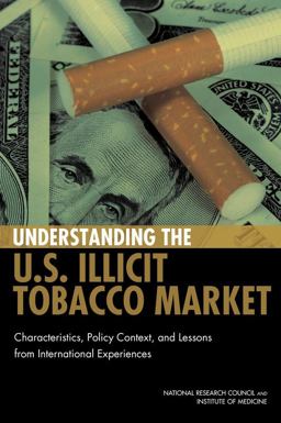 Understanding the U. S. Illicit Tobacco Market Understanding the U. S. Illicit Tobacco Market
