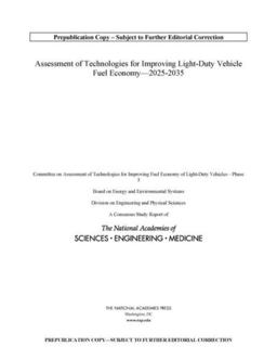 Assessment of Technologies for Improving Light-Duty Vehicle Fuel Economy 2025-2035 Assessment of Technologies for Improving Light-Duty Vehicle Fuel Economy 2025-2035