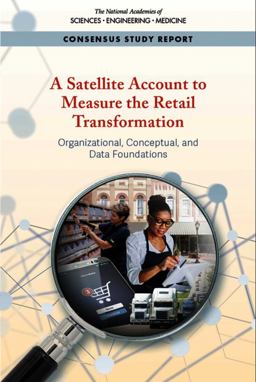 A Satellite Account to Measure the Retail Transformation
