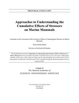 Approaches to Understanding the Cumulative Effects of Stressors on Marine Mammals