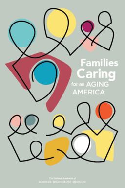 Families Caring for an Aging America  9780309448062 Front Cover