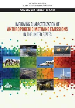 Improving Characterization of Anthropogenic Methane Emissions in the United States Improving Characterization of Anthropogenic Methane Emissions in the United States
