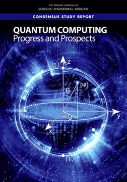 Quantum Computing Progress and Prospects  9780309479691 Front Cover