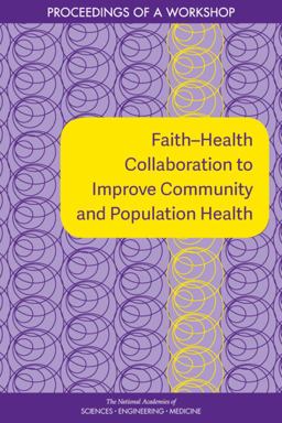 Faith- Health Collaboration to Improve Community and Population Health
