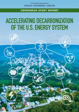Accelerating Decarbonization of the U. S. Energy System Accelerating Decarbonization of the U. S. Energy System