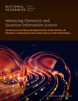 Advancing Chemistry and Quantum Information Science Advancing Chemistry and Quantum Information Science