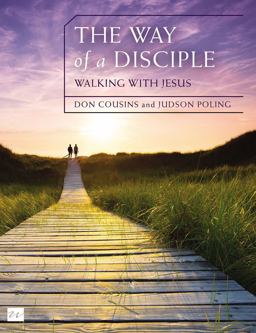 Way of a Disciple Walking with Jesus: How to Walk with God, Live His Word, Contribute to His Work, and Make a Difference in the World  9780310081166 Front Cover