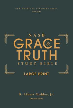NASB the Grace and Truth Study Bible, Large Print, Red Letter, 1995 Text, Comfort Print [Green]