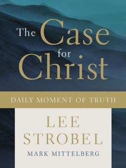 Case for Christ Daily Moment of Truth  9780310092025 Front Cover