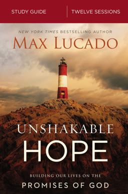 Unshakable Hope Building Our Lives on the Promises of God  9780310092094 Front Cover