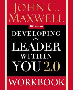 Developing the Leader Within You 2. 0 Workbook 25th 9780310094074 Front Cover