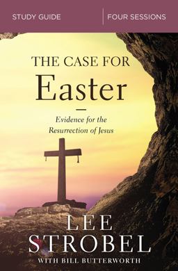 The Case for Easter Study Guide