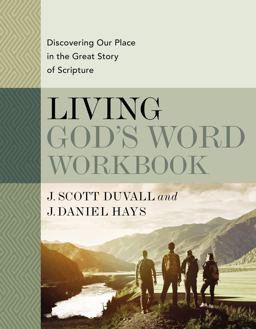 Living God's Word Workbook Discovering Our Place in the Great Story of Scripture  9780310109143 Front Cover