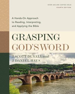 Grasping God's Word A Hands-On Approach to Reading, Interpreting, and Applying the Bible  9780310109174 Front Cover