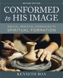 Conformed to His Image Biblical, Practical Approaches to Spiritual Formation  9780310109822 Front Cover