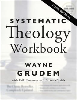 Systematic Theology Workbook An Introduction to Biblical Doctrine  9780310114079 Front Cover