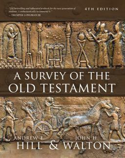 Survey of the Old Testament Fourth Edition  9780310119562 Front Cover