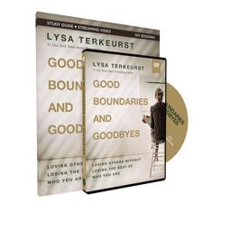 Good Boundaries and Goodbyes Study Guide with DVD Good Boundaries and Goodbyes Study Guide with DVD