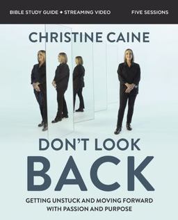 Don't Look Back Bible Study Guide Plus Streaming Video Don't Look Back Bible Study Guide Plus Streaming Video