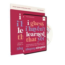 I Guess I Haven't Learned That yet Study Guide with DVD