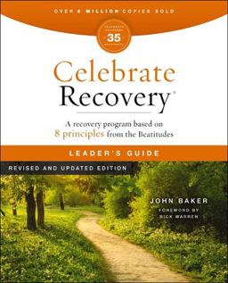 Celebrate Recovery Leader's Guide