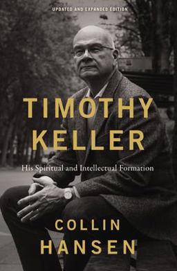 Timothy Keller, Updated and Expanded Edition