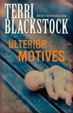 Ulterior Motives  9780310200178 Front Cover