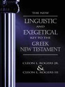 New Linguistic and Exegetical Key to the Greek New Testament  9780310201755 Front Cover