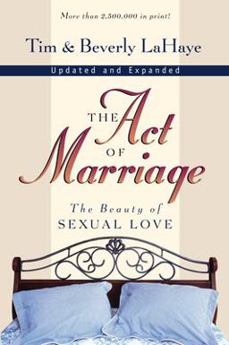 Act of Marriage The Beauty of Sexual Love  9780310211778 Front Cover