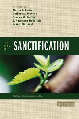 Five Views on Sanctification  9780310212690 Front Cover