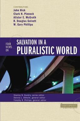 Four Views on Salvation in a Pluralistic World  9780310212768 Front Cover