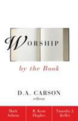 Worship by the Book  9780310216254 Front Cover