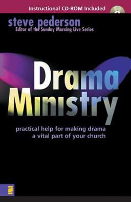 Drama Ministry Practical Help for Making Drama a Vital Part of Your Church  9780310219453 Front Cover