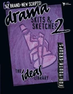 Drama, Skits, and Sketches