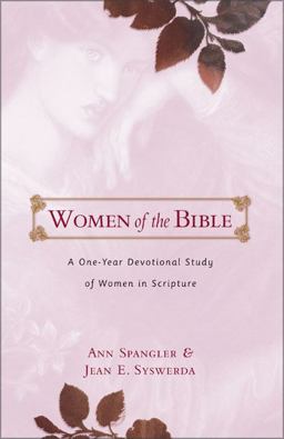 Women of the Bible A One-Year Devotional Study of Women in Scripture  9780310223528 Front Cover