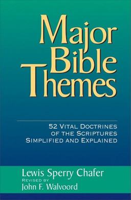Major Bible Themes 52 Vital Doctrines of the Scriptures Simplified and Explained  9780310223900 Front Cover