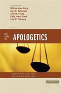 Five Views on Apologetics  9780310224761 Front Cover