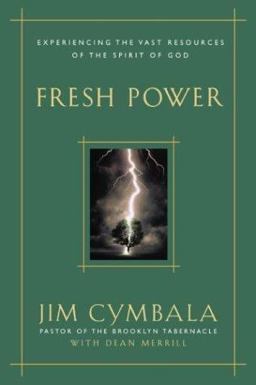 Fresh Power Experiencing the Vast Resources of the Spirit of God  9780310230083 Front Cover